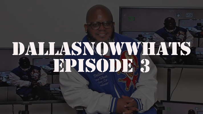 DallasNowWhat's Uncharted Chapter: Independent Series Episode 3