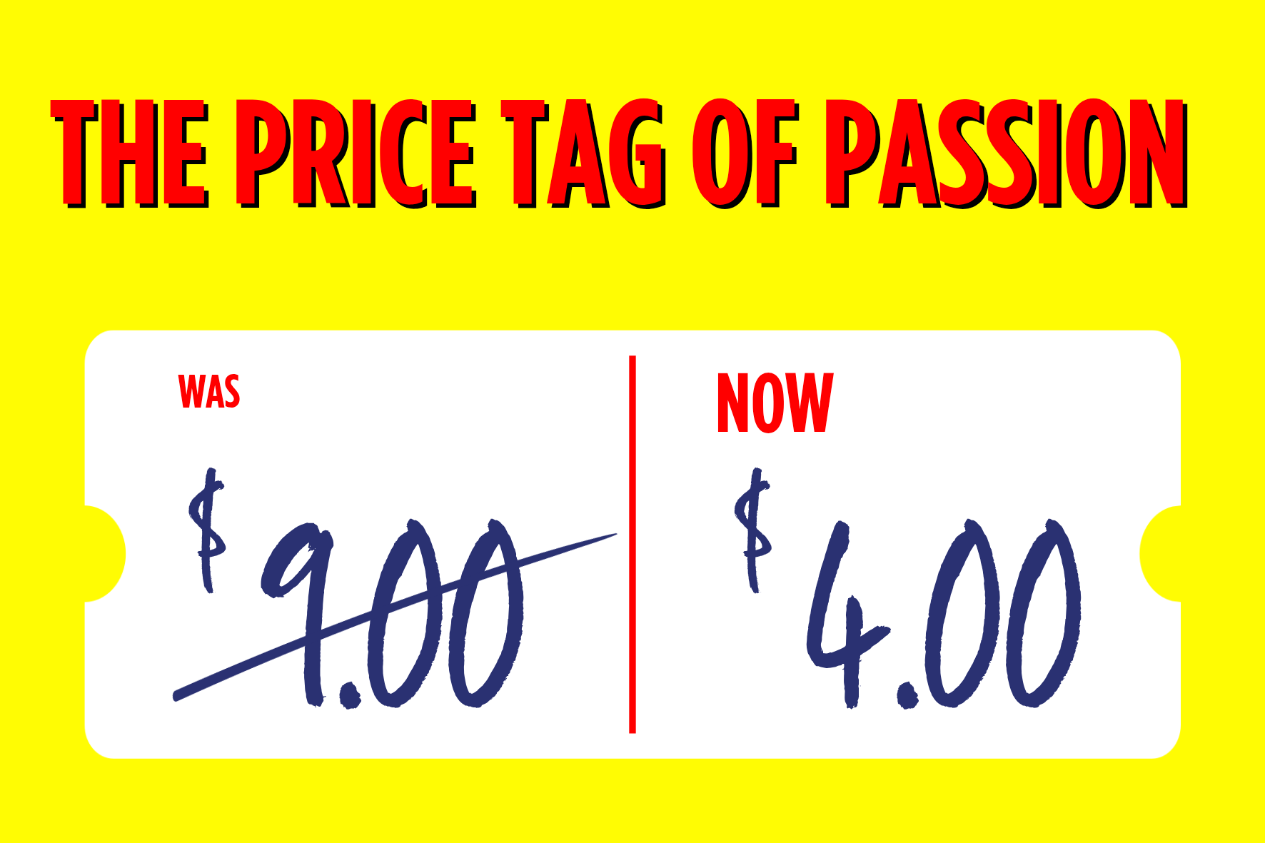 The Price Tag of Passion